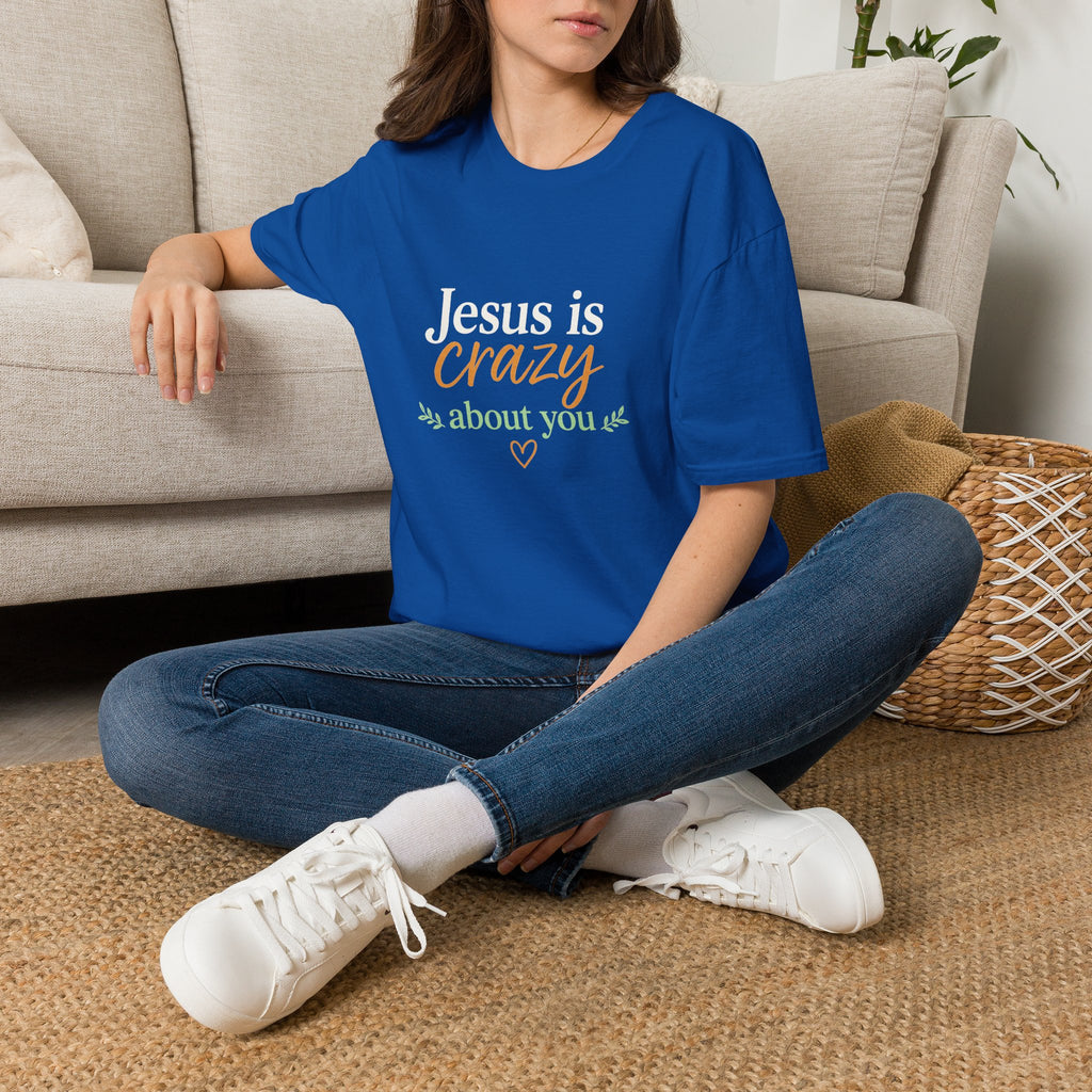 Jesus is Crazy about You T-Shirt | Christian Faith Tee, Inspirational Scripture Shirt