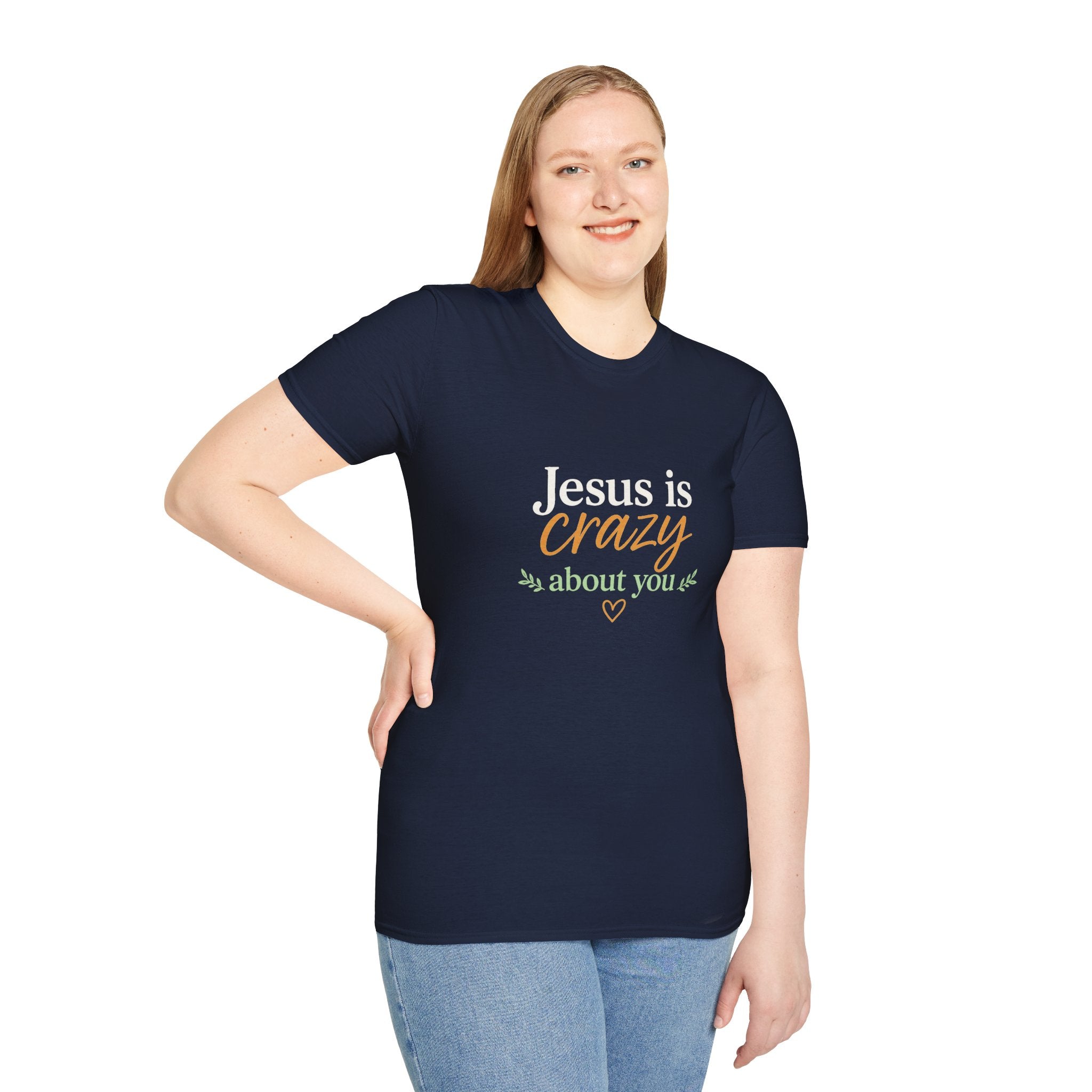 Jesus is Crazy about You T-Shirt | Christian Faith Tee, Inspirational Scripture Shirt