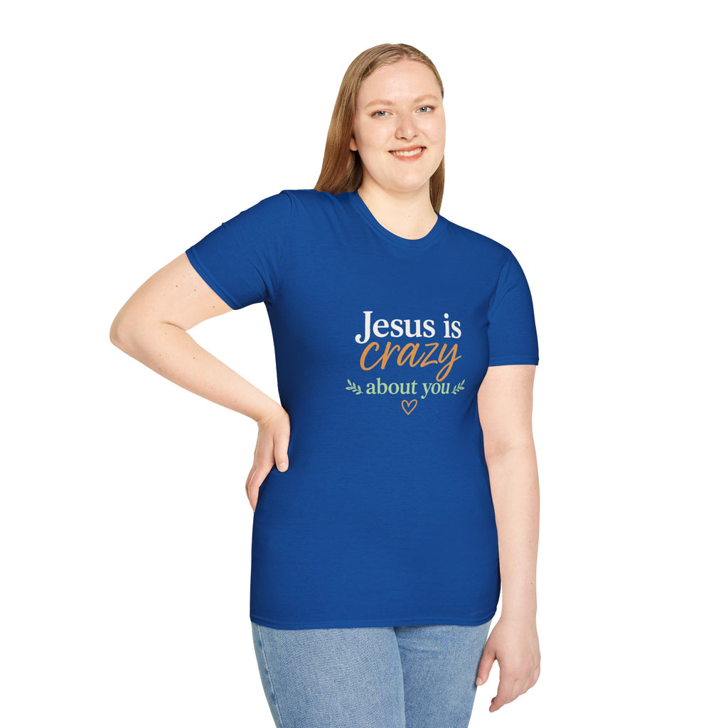 Jesus is Crazy about You T-Shirt | Christian Faith Tee, Inspirational Scripture Shirt