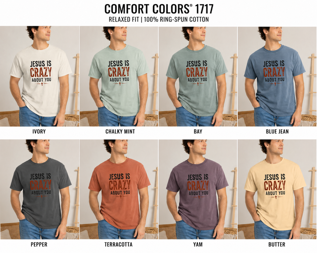 Jesus Is Crazy About You T-shirt | Christian Faith Tee, Cross Graphic