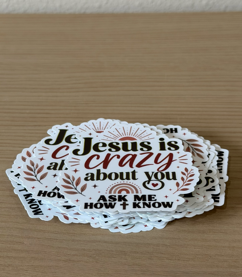 Jesus Is Crazy About You™ Sticker | Christian Vinyl Sticker | Faith Decal for Water Bottles, Laptops, Cars & More | Share Hope Everywhere You Go